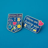 Here We Fucking Sew - Enamel Pin - Hand Over Your Fairy Cakes - hoyfc.com