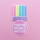 Fighting Invisible Battles - Vinyl Sticker - Hand Over Your Fairy Cakes - hoyfc.com