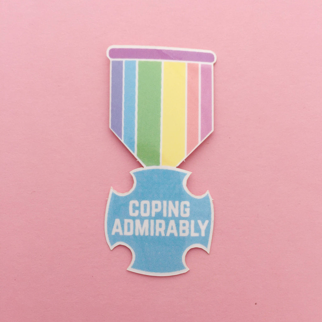 Coping Admirably - Vinyl Sticker - Hand Over Your Fairy Cakes - hoyfc.com